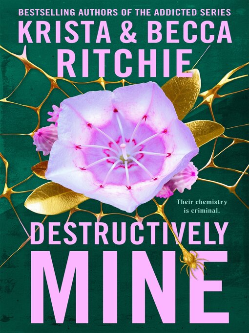 Title details for Destructively Mine by Krista Ritchie - Available